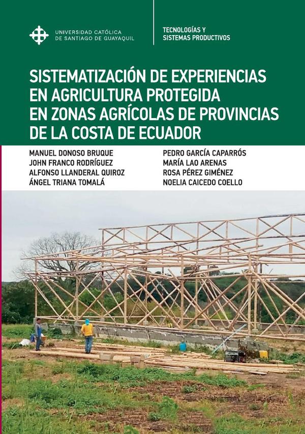 Sistematización de experiencias en agricultura protegida en la costa de Ecuador