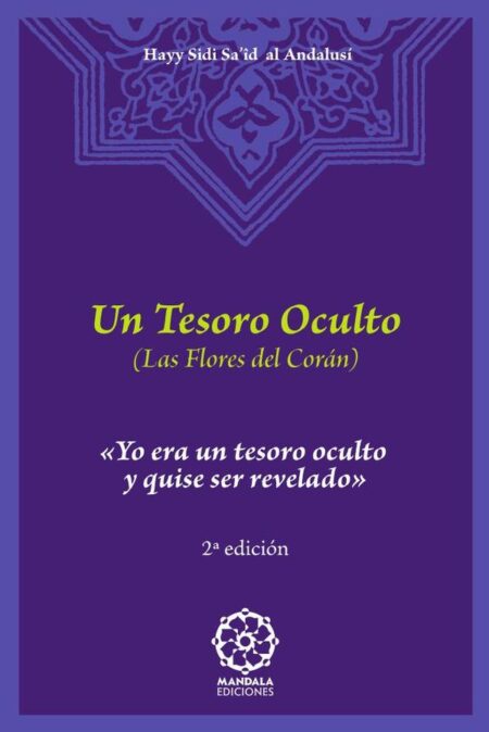Un Tesoro Oculto. Las Flores del Corán