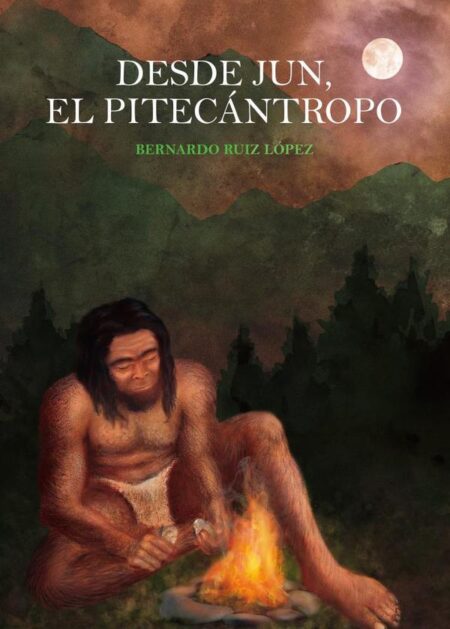 Desde Jun el pitecántropo