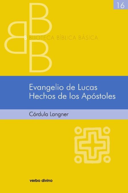 Evangelio de Lucas. Hechos de los Apóstoles