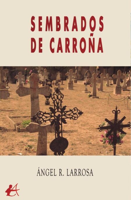 Sembrados de carroña