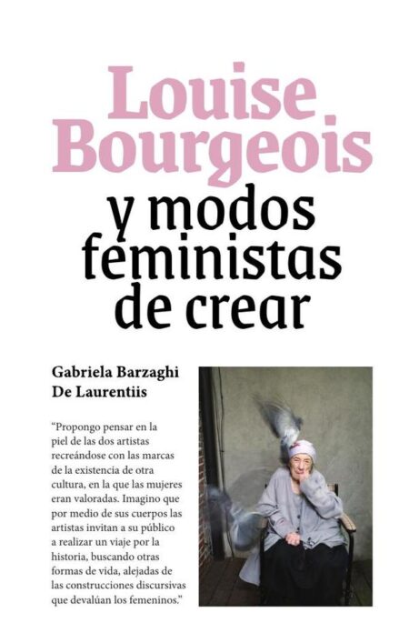 Louise Bourgeois:y modos feministas de crear
