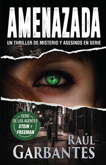 Amenazada:Un thriller de misterio y asesinos en serie