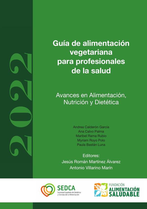 Guía de alimentación vegetariana para profesionales de la salud