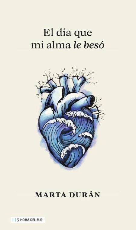 El día que mi alma le besó