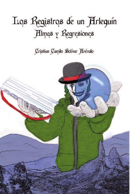 Los Registros de un Arlequín:Almas y Regresiones