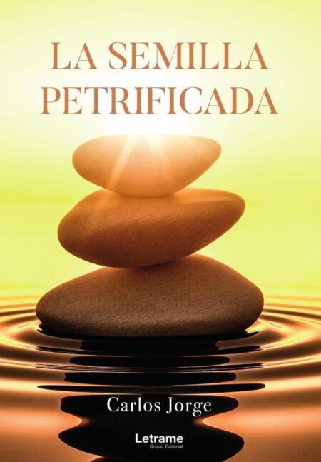La semilla petrificada