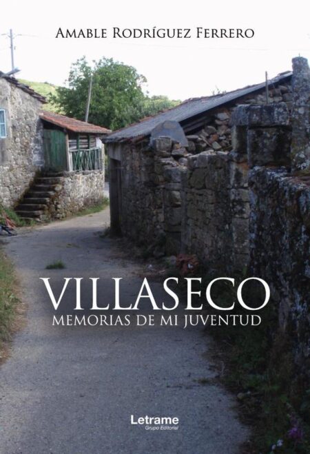Villaseco. Memorias de mi juventud