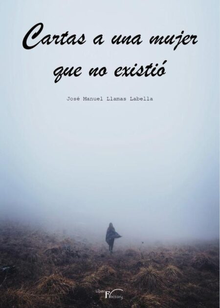 Cartas a una mujer que no existió