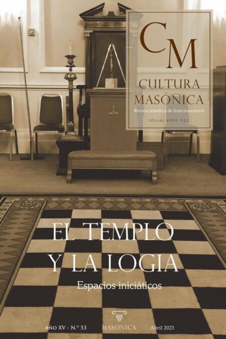 Cultura masónica 53:El templo y la logia