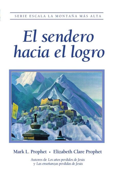 El sendero hacia el logro