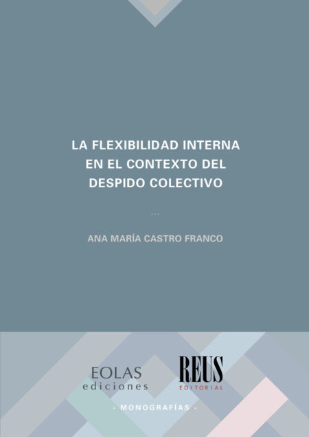 La flexibilidad interna en el contexto del despido colectivo