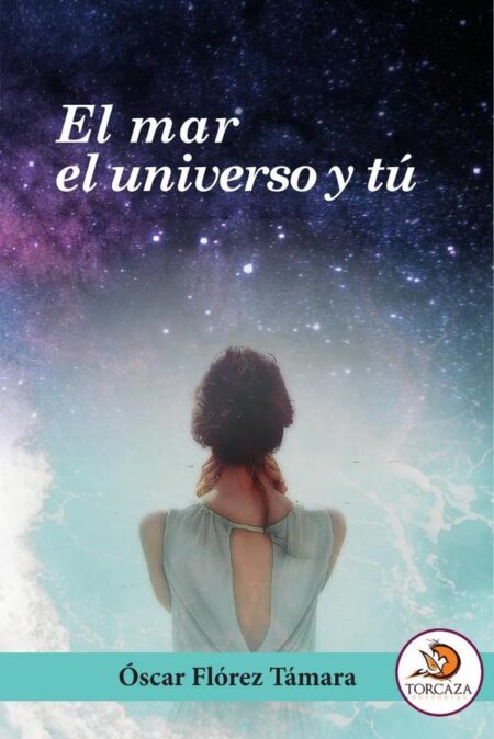 El mar el universo y tú