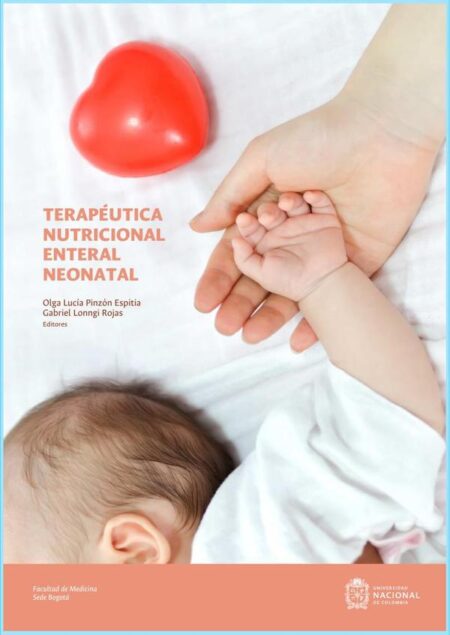 Terapéutica nutricional enteral neonatal
