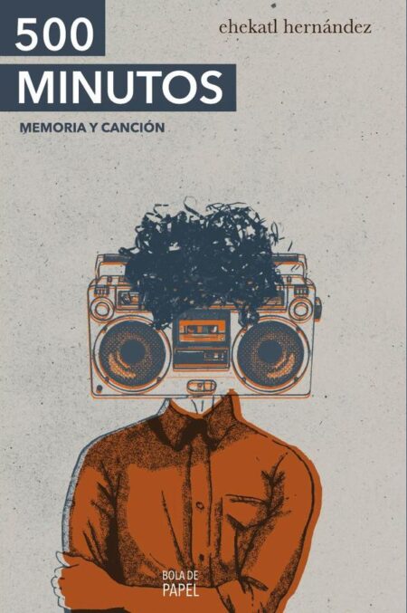 500 Minutos:Memoria y canción