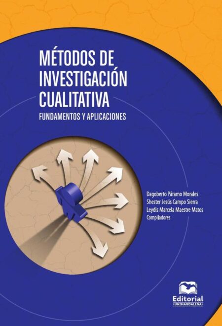 Métodos de investigación cualitativa:Fundamentos y aplicaciones