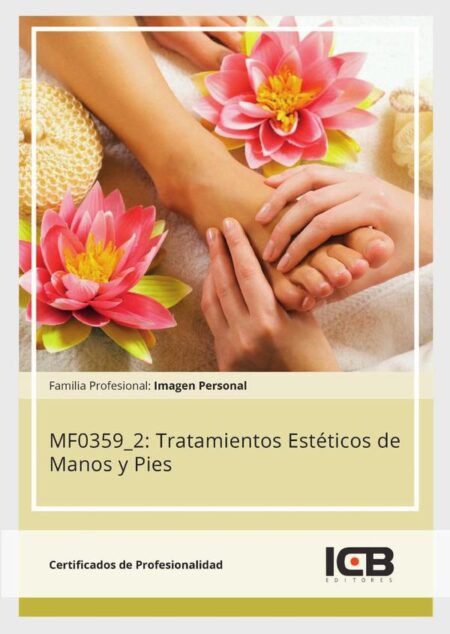 MF0359_2: Tratamientos Estéticos de Manos y Pies
