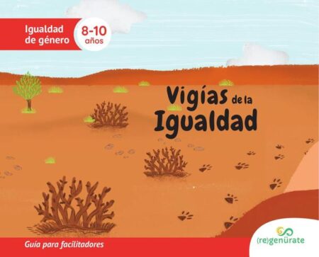 Vigías de la igualdad. Guía para facilitadores