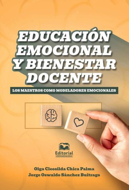 Educación emocional y bienestar docente:Los maestros como modeladores emocionales