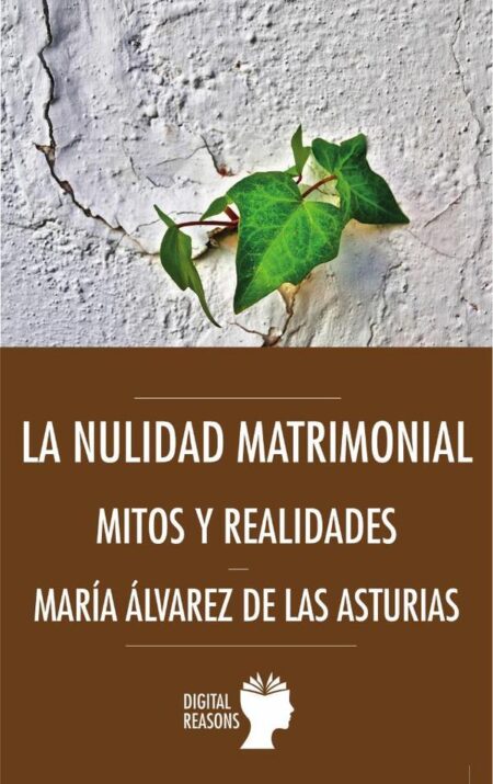 La nulidad matrimonial:Mitos y realidades