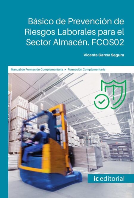 Básico de Prevención de Riesgos Laborales para el Sector Almacén