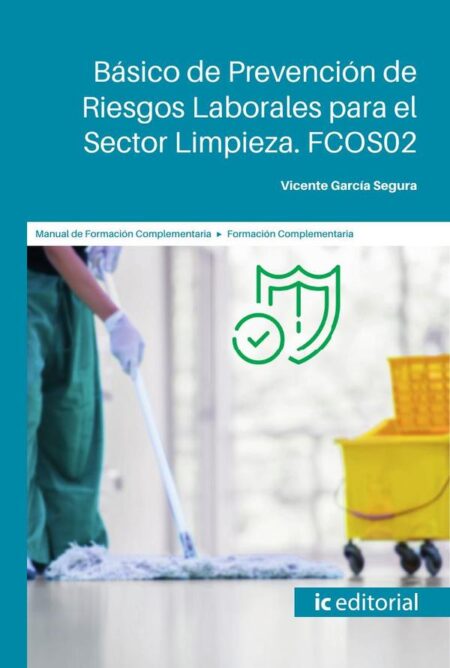 Básico de Prevención de Riesgos Laborales para el Sector Limpieza