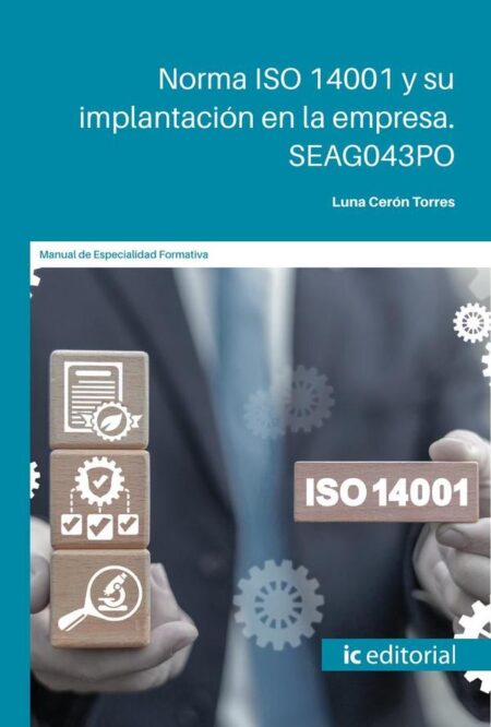 Norma ISO 14001 y su implantación en la empresa