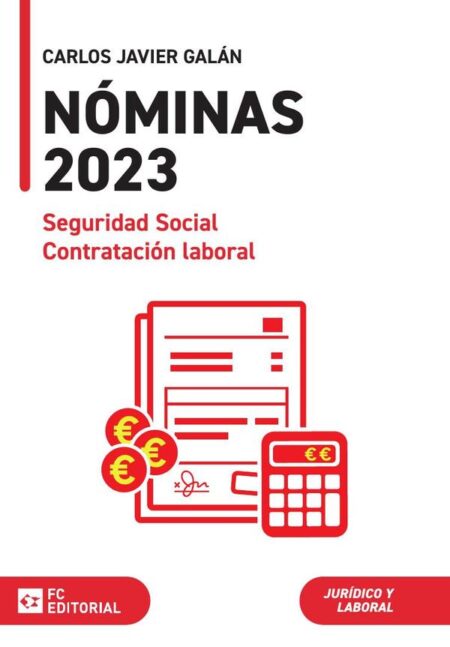 Nóminas, seguridad social y contrataciÓn laboral 2023