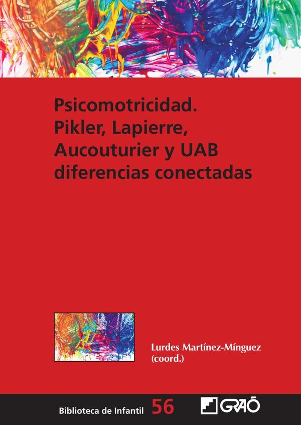 Psicomotricidad: Pikler, Lapierre, Aucouturier y UAB diferencias conectadas