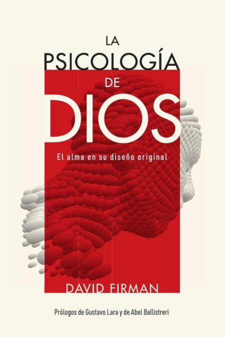 La psicología de Dios:El alma en su diseño original