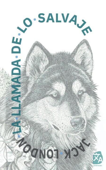 La llamada de lo salvaje:Nueva traducción al español