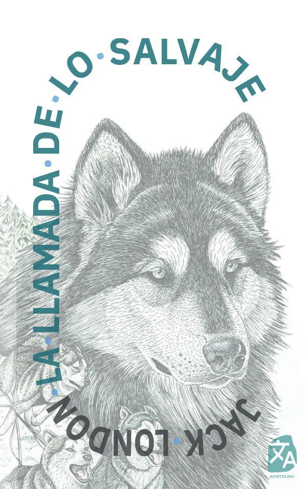 La llamada de lo salvaje:Nueva traducción al español