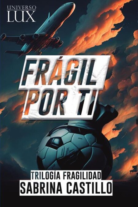 Frágil por ti