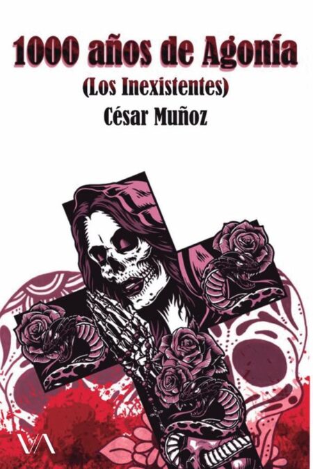 1000 años de agonía:Los inexistentes