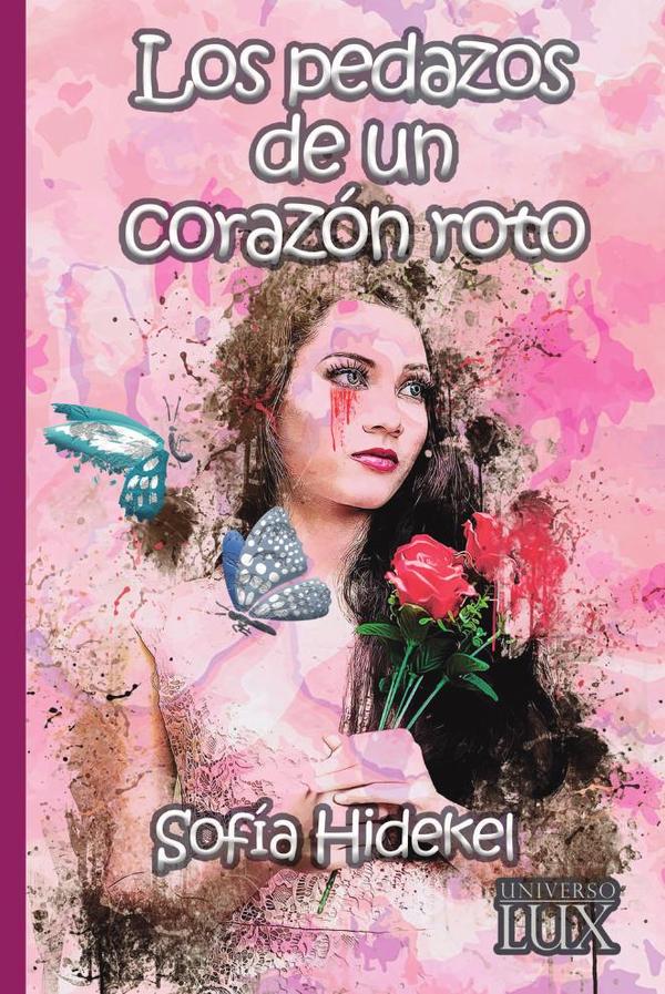 Los pedazos de un corazón roto