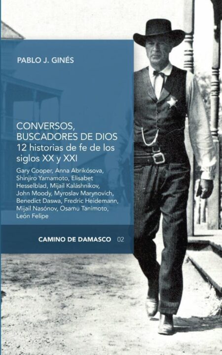 Conversos, buscadores de Dios:Gary Cooper, Anna Ivanovna Abrikósova, Shinjiro Yamamoto, Elisabet Hesselblad, Mijail Kaláshnikov, John Moody, Myroslav Marynovych, Benedict Daswa, Fredric Heidemann, Mikhail Nasónov, Osamu Tanimoto,
