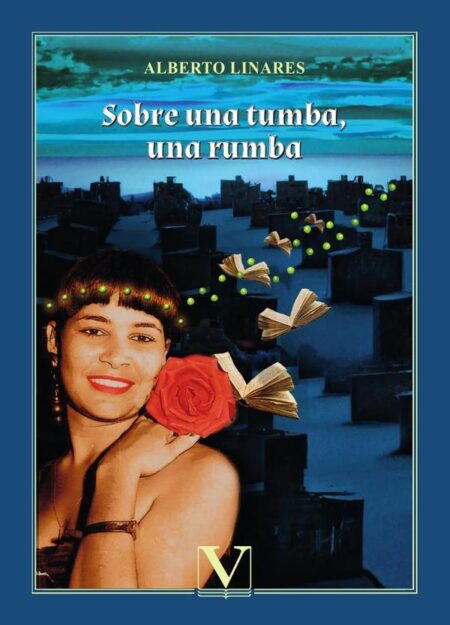 Sobre una tumba, una rumba