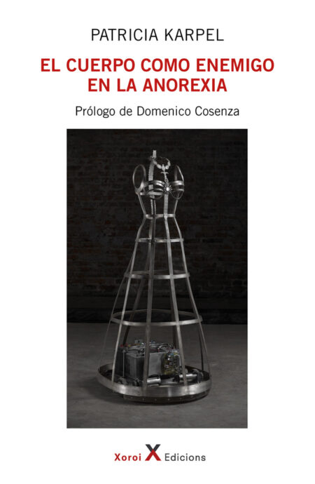 El cuerpo como enemigo en la anorexia