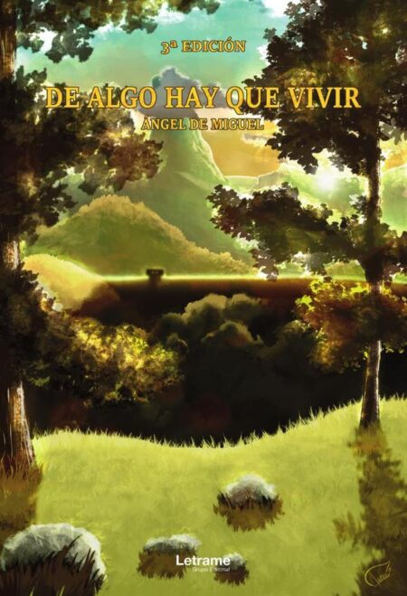 De algo hay que vivir