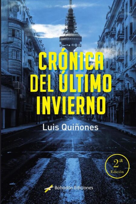 Crónica del último invierno (2ª Ed.)