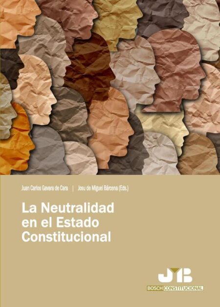 La neutralidad en el Estado Constitucional