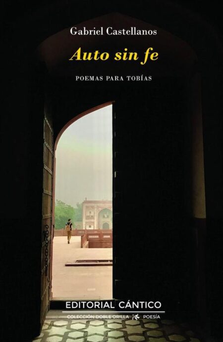 Auto sin fe:Poemas para Tobías