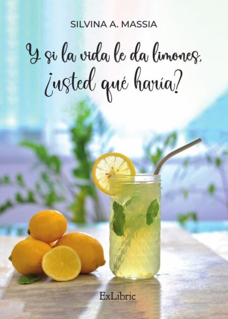 Y si la vida le da limones, ¿usted qué haría?