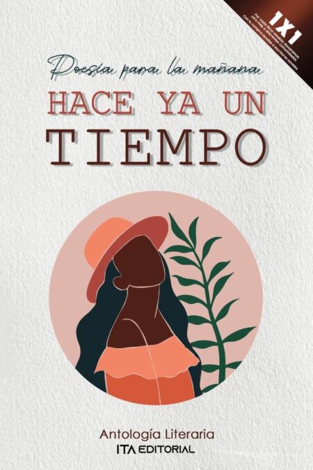Hace ya un tiempo