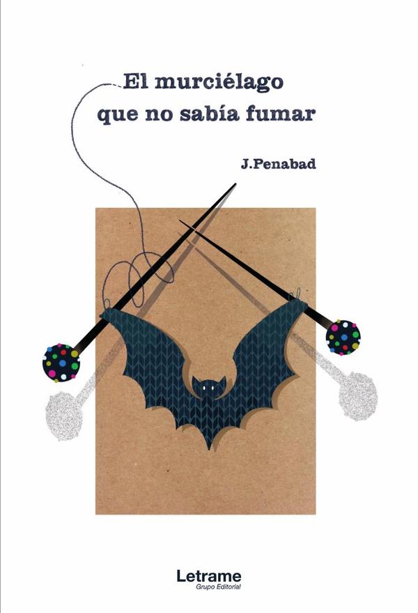 El murciélago que no sabía fumar