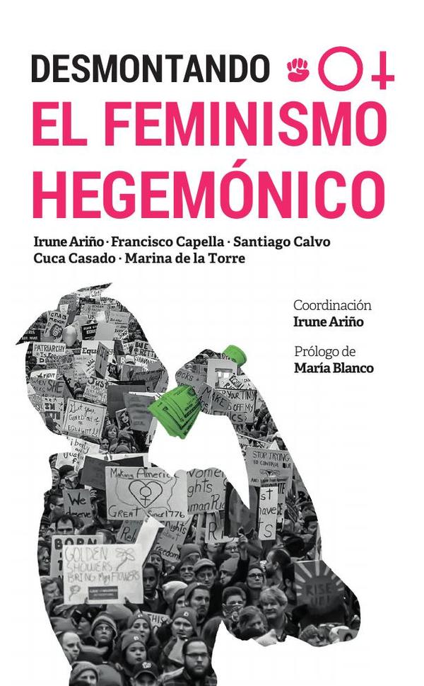 Desmontando el feminismo hegemónico (uepod)
