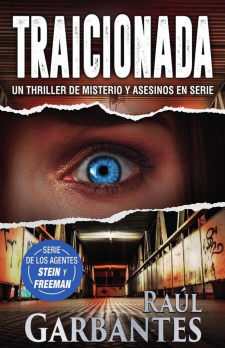 Traicionada:Un thriller de misterio y asesinos en serie