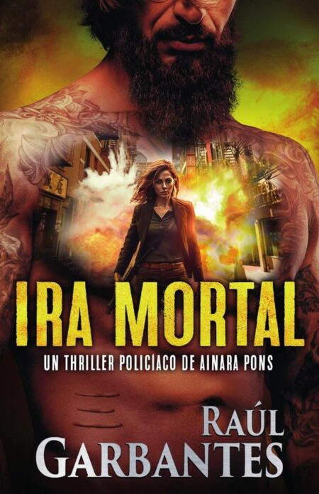 Ira mortal:Un thriller policíaco
