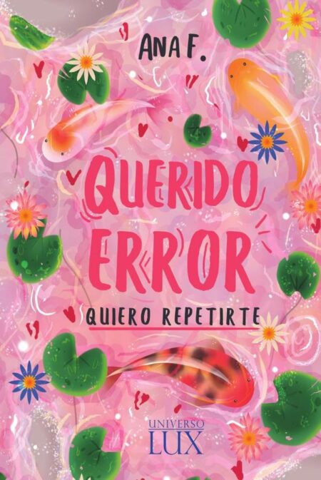 Querido error:Quiero repetirte