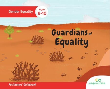 Guardians of Equality: Facilitators' Guidebook